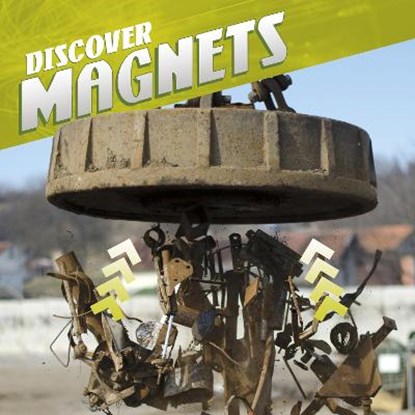Discover Magnets, Tammy Enz - Paperback - 9781398202269