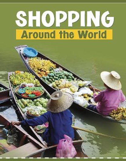 Shopping Around the World, Wil Mara - Paperback - 9781398202672