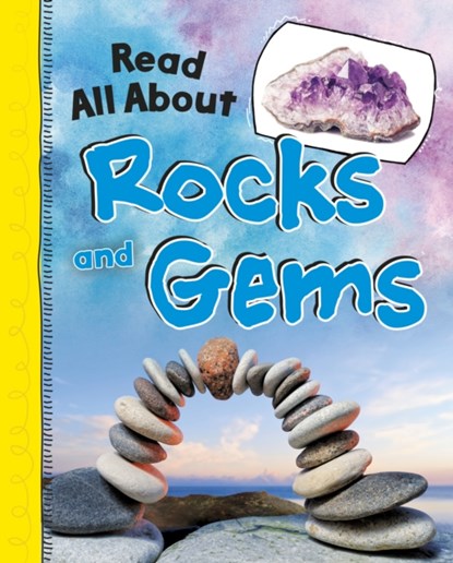 Read All About Rocks and Gems, Jaclyn Jaycox - Paperback - 9781398203211