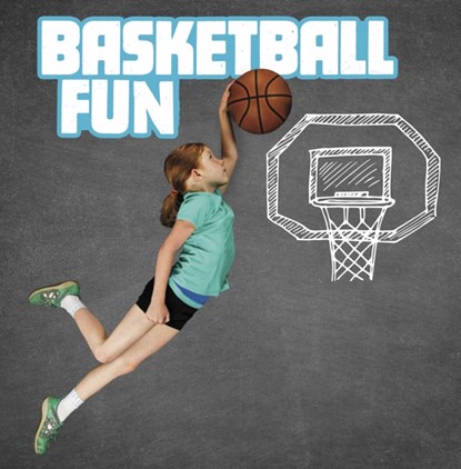 Basketball Fun, Tyler Omoth - Paperback - 9781398203334