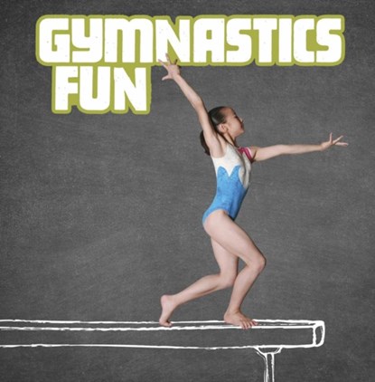 Gymnastics Fun, Imogen Kingsley - Paperback - 9781398203372