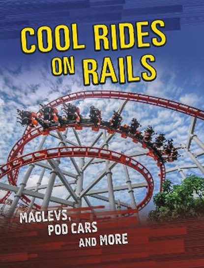Cool Rides on Rails, Tyler Omoth - Paperback - 9781398203464