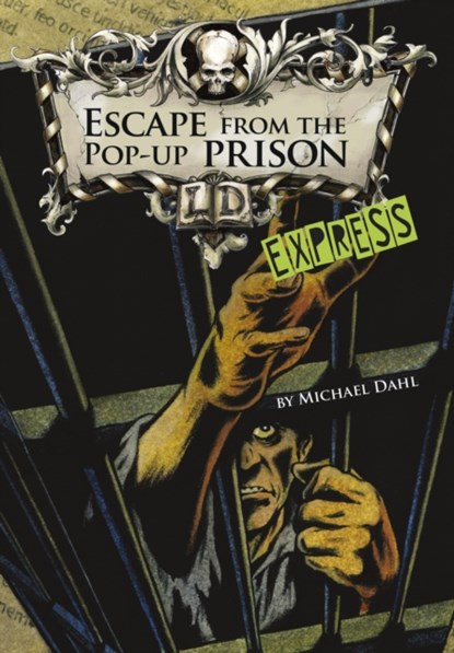 Escape From the Pop-up Prison - Express Edition, Michael (Author) Dahl - Paperback - 9781398203921