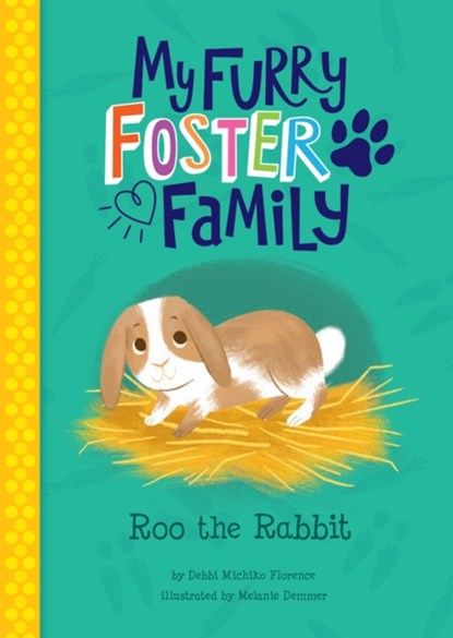 Roo the Rabbit, FLORENCE,  Debbi Michiko - Paperback - 9781398204621