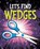 Let's Find Wedges, Wiley Blevins - Paperback - 9781398205062