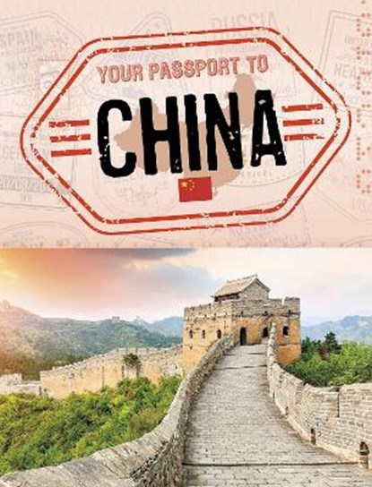 Your Passport to China, Douglas Hustad - Paperback - 9781398205444