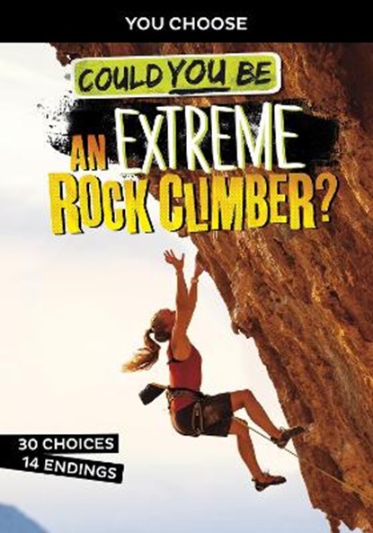 Could You Be an Extreme Rock Climber?, Blake Hoena - Paperback - 9781398205758