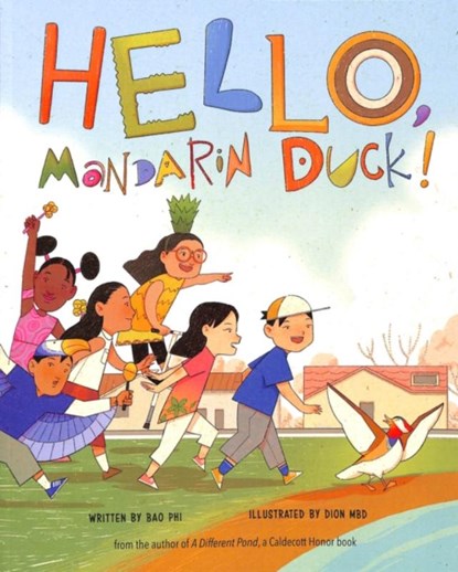 Hello, Mandarin Duck!, Bao Phi - Paperback - 9781398207134