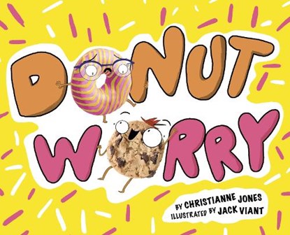 Donut Worry, Christianne (Acquisitions Editor) Jones - Paperback - 9781398213036