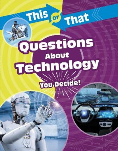 This or That Questions About Technology, Stephanie Bearce - Paperback - 9781398214705