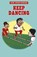 Keep Dancing, Cristina Oxtra - Paperback - 9781398214941
