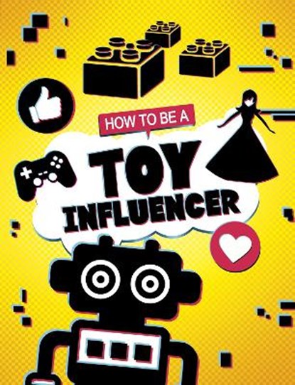 How to be a Toy Influencer, Kaitlin Scirri - Paperback - 9781398215801