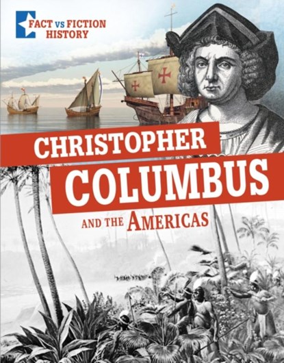 Christopher Columbus and the Americas, Peter Mavrikis - Paperback - 9781398222540