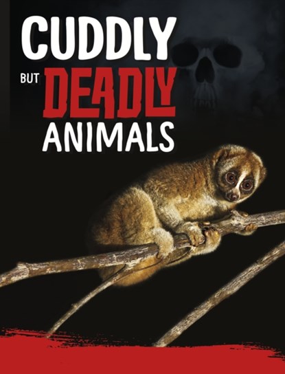 Cuddly But Deadly Animals, Charles C. Hofer - Paperback - 9781398222632
