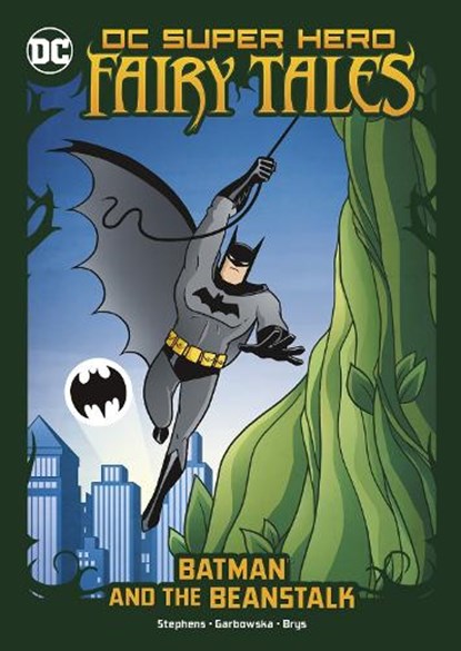 Batman and the Beanstalk, Sarah Hines Stephens - Paperback - 9781398234451
