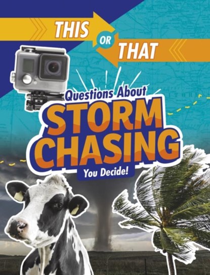 This or That Questions About Storm Chasing, Jaclyn Jaycox - Paperback - 9781398234550
