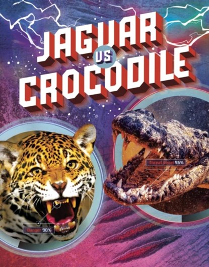 Jaguar vs Crocodile, Lisa M. Bolt Simons - Paperback - 9781398235328