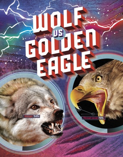 Wolf vs Golden Eagle, Lisa M. Bolt Simons - Paperback - 9781398235434