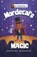 Mordecai's Magic, Bryan Patrick Avery - Paperback - 9781398235823