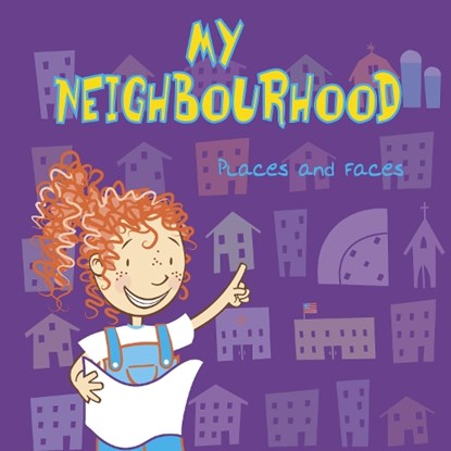 My Neighbourhood, Lisa Bullard - Paperback - 9781398238565