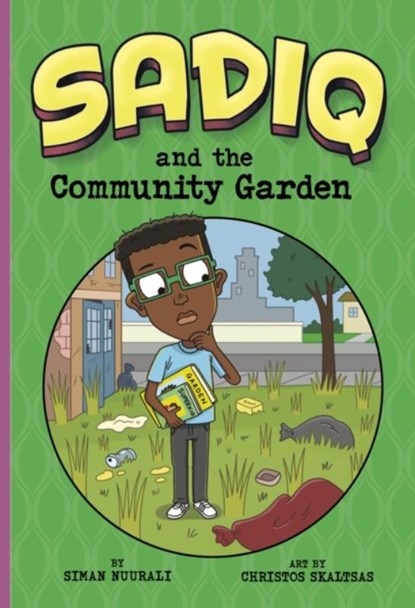 Sadiq and the Community Garden, Siman Nuurali - Paperback - 9781398239555