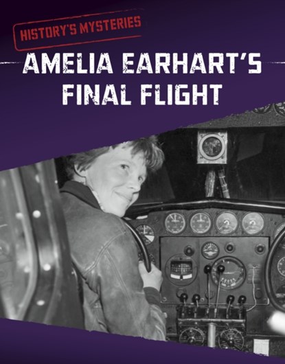 Amelia Earhart's Final Flight, Megan Cooley Peterson - Paperback - 9781398240087