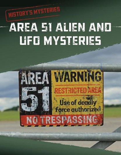 Area 51 Alien and UFO Mysteries, Carol Kim - Paperback - 9781398240124