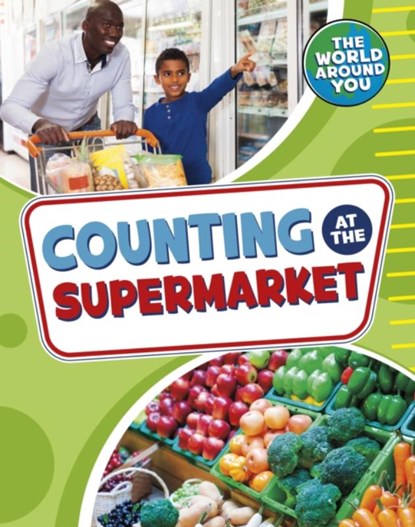 Counting at the Supermarket, Christianne (Acquisitions Editor) Jones - Paperback - 9781398241206