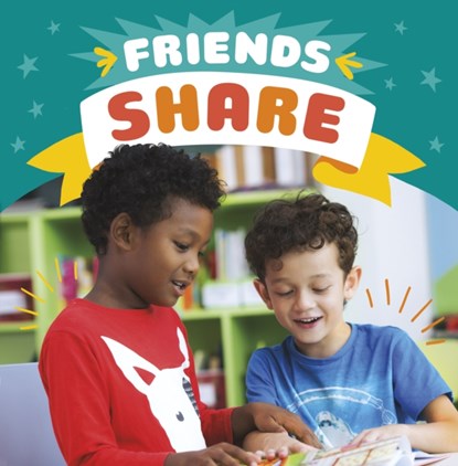 Friends Share, Megan Borgert-Spaniol - Paperback - 9781398241602