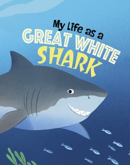 My Life as a Great White Shark, John Sazaklis - Paperback - 9781398242845