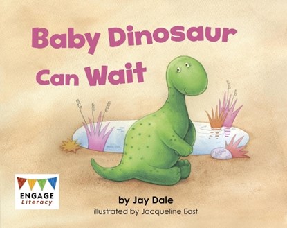 Baby Dinosaur Can Wait, Jay Dale - Paperback - 9781398243149