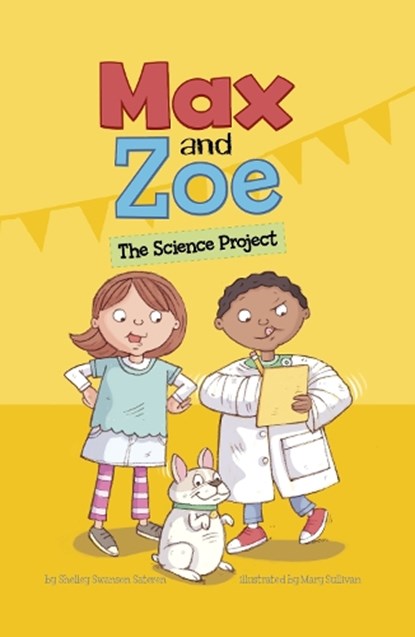 Max and Zoe: The Science Project, Shelley Swanson Sateren - Gebonden - 9781398243811