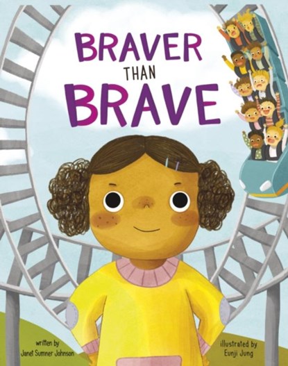 Braver Than Brave, Janet Sumner Johnson - Paperback - 9781398244955