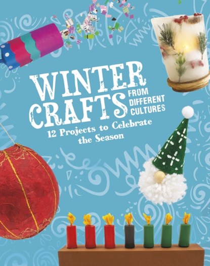 Winter Crafts From Different Cultures, Megan Borgert-Spaniol - Paperback - 9781398245372