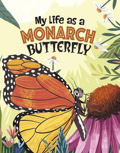 My Life as a Monarch Butterfly, John Sazaklis - Paperback - 9781398248861