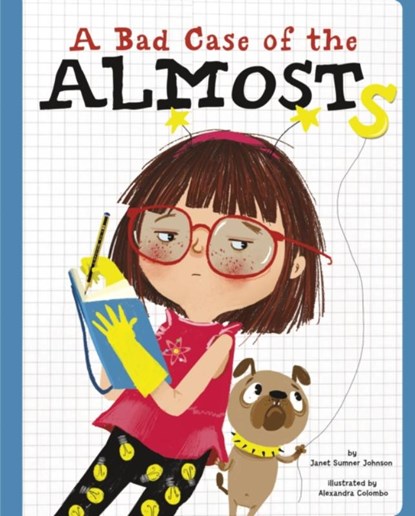 A Bad Case of the Almosts, Janet Sumner Johnson - Paperback - 9781398249806