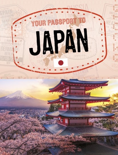 Your Passport to Japan, Cheryl Kim - Gebonden - 9781398250352