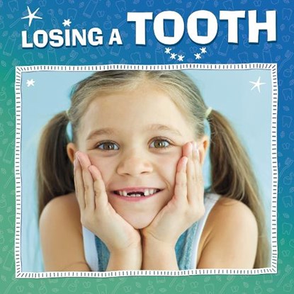 Losing a Tooth, Nicole A. Mansfield - Paperback - 9781398250413