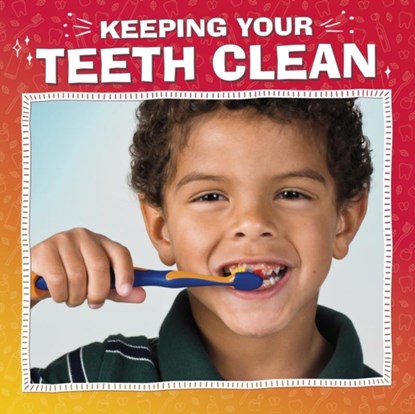 Keeping Your Teeth Clean, Nicole A. Mansfield - Gebonden - 9781398250437