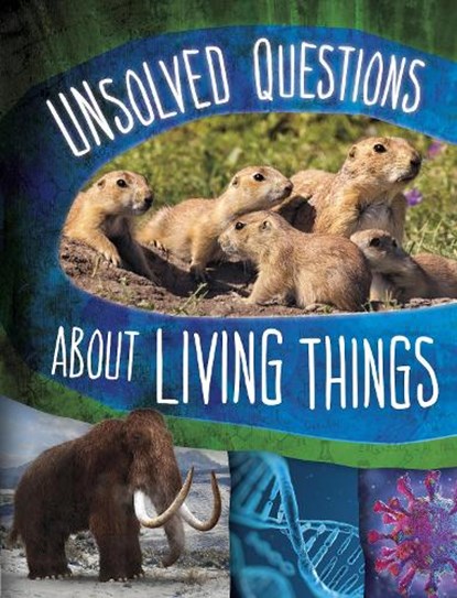 Unsolved Questions About Living Things, Carol Kim - Paperback - 9781398250796