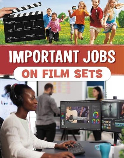 Important Jobs on Film Sets, Mari Bolte - Paperback - 9781398250895
