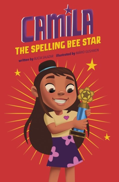 Camila the Spelling Bee Star, Alicia Salazar - Paperback - 9781398251083