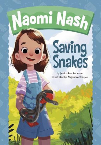 Naomi Nash Saving Snakes, Jessica Lee Anderson - Paperback - 9781398251366