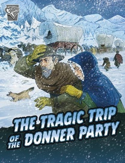 The Tragic Trip of the Donner Party, John Micklos Jr. - Paperback - 9781398251403