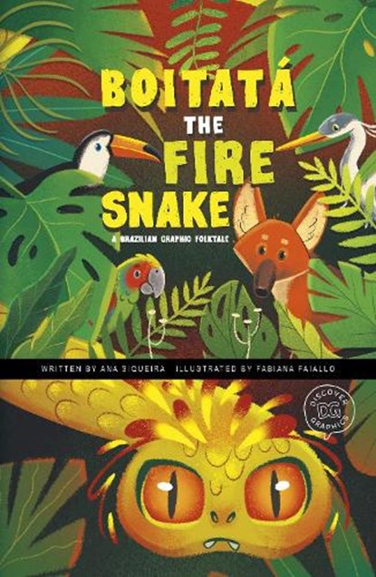 Boitata the Fire Snake, Ana Siqueira - Paperback - 9781398251922