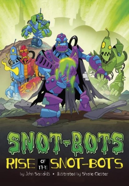 Rise of the Snot-Bots, John Sazaklis - Paperback - 9781398252097