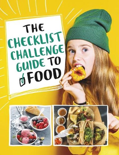 The Checklist Challenge Guide to Food, Blake A. Hoena - Paperback - 9781398252158