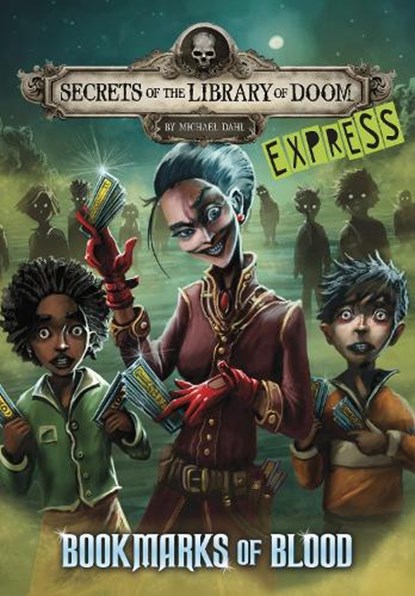 Bookmarks of Blood - Express Edition, Michael (Author) Dahl - Paperback - 9781398253445
