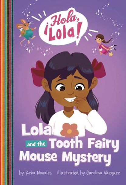 Lola and the Tooth Fairy Mouse Mystery, Keka Novales - Paperback - 9781398254657