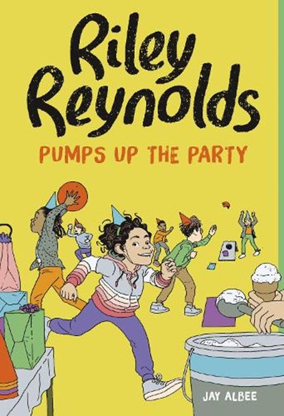 Riley Reynolds Pumps Up the Party, Jay Albee - Paperback - 9781398255111